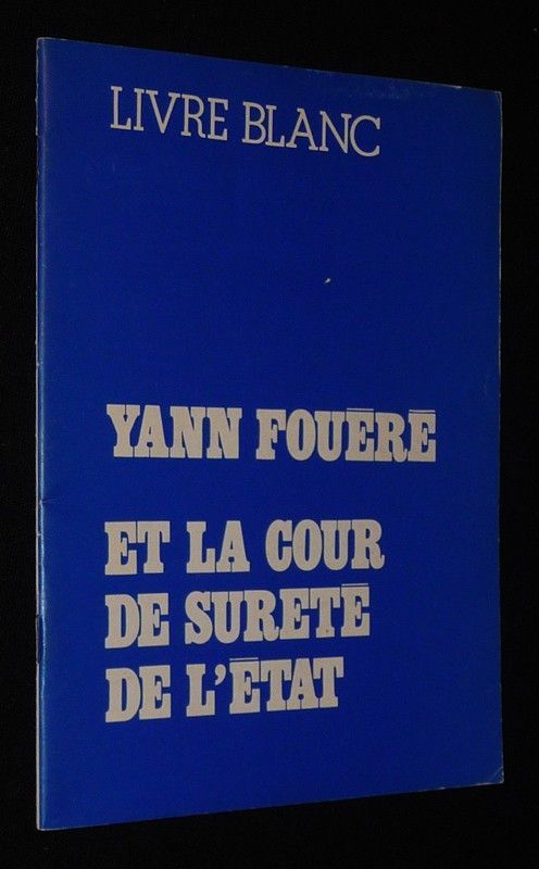 Yann Fouéré et la Cour de sûreté de l'état