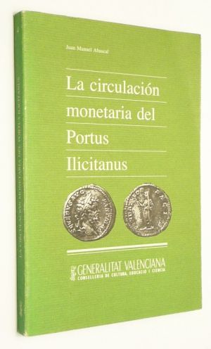 La Circulacion monetaria del Portus Ilicitanus