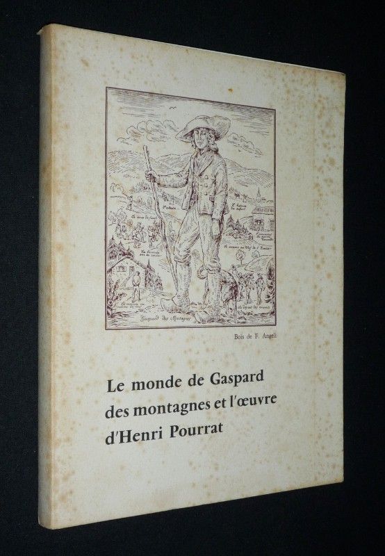 Le Monde de Gaspard des montagnes et l'oeuvre d'Henri Pourrat