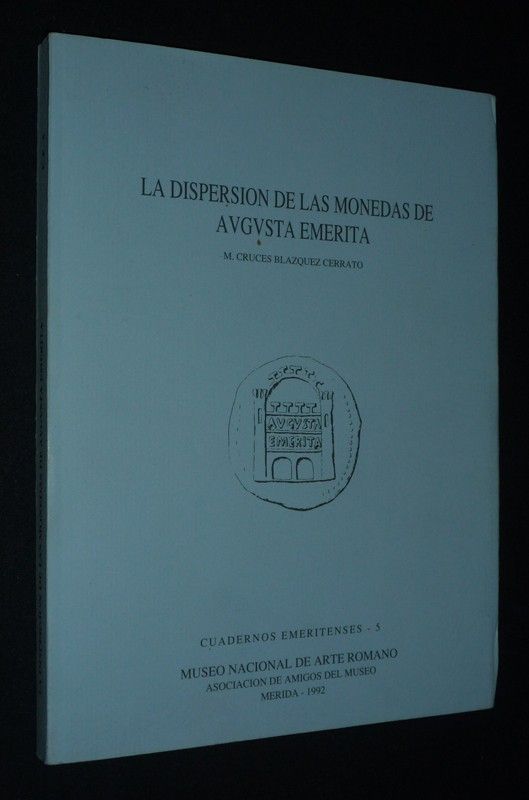 La Dispersion de las monedas de Augusta Emerita