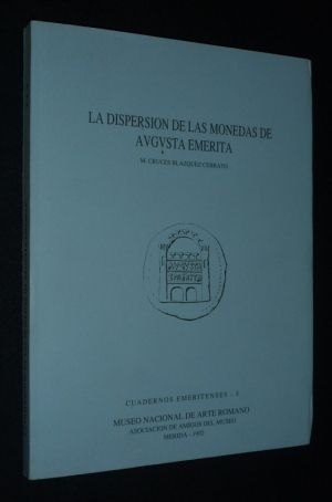 La Dispersion de las monedas de Augusta Emerita
