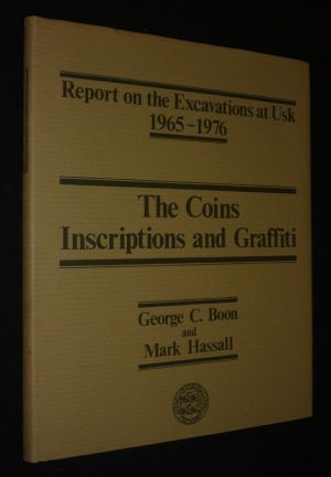 The Coins - Inscriptions and Graffiti (Report on the Excavations at Usk 1965-1976