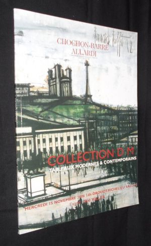 Chochon-Barré Allardi. Collection D M. Tableaux modernes & contemporains. Mercredi 15 Novembre 2006 (Hôtel Drouot)