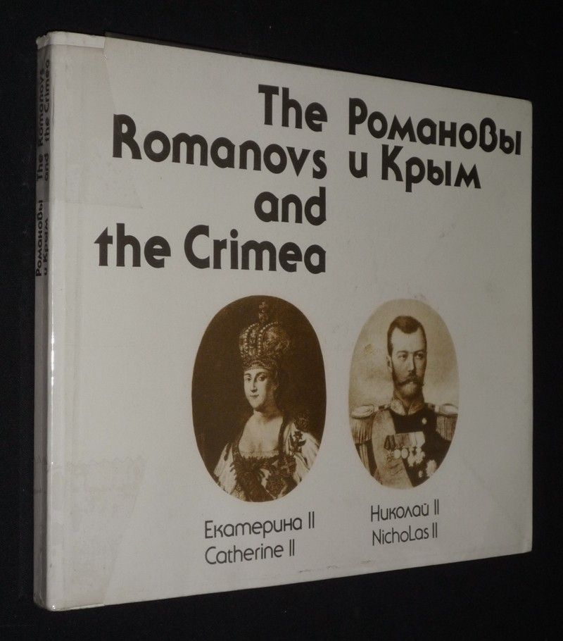 The Romanovs and the Crimea