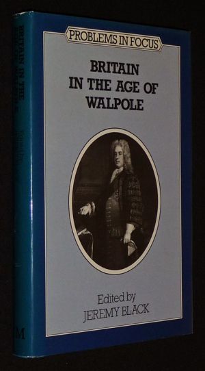Britain in the Age of Walpole