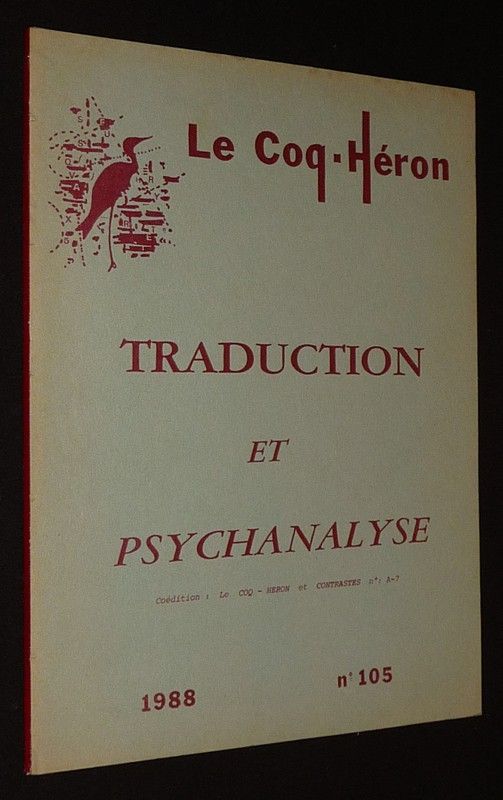 Le Coq-Héron (n°105, 1988) : Traduction et psychanalyse