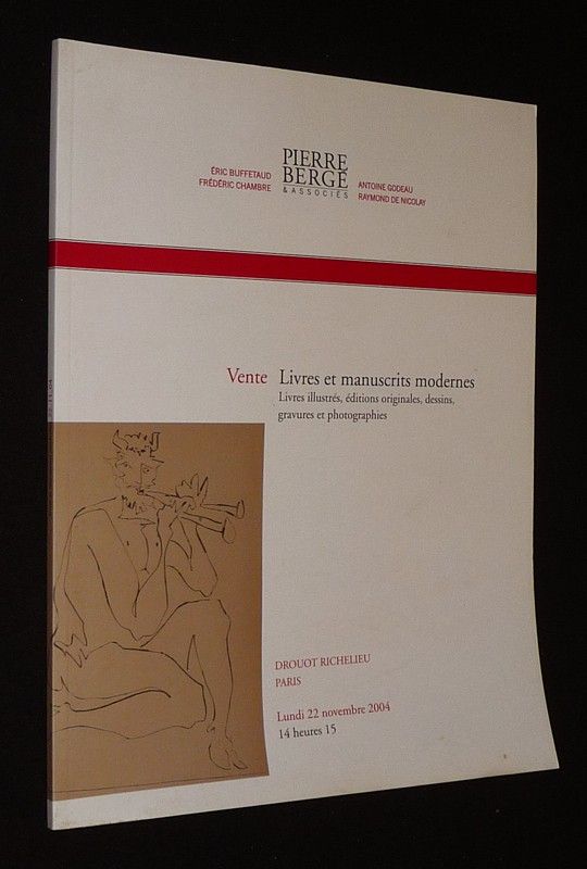 Pierre Bergé & associés - Livres manuscrits modernes, livres illustrés, éditions originales, dessins, gravures et photographies (Drouot Richelieu, 22 novembre 2004)
