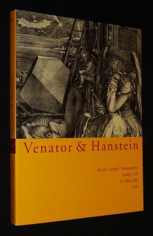 Venator & Hanstein -  Bücher, Graphik, Autographen (Auktion 100, 23. März 2007, Köln)