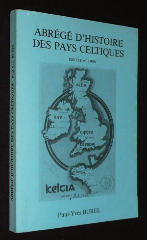 Abrégé d'histoire des pays celtiques