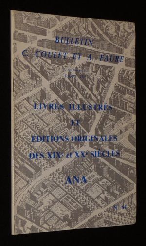 Bulletin C. Coulet et A. Faure (n°64) : Livres illustrés et éditions originales des XIXe et XXe siècles