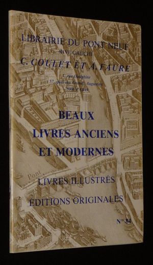 Librairie du Pont Neuf - C. Coulet et A. Faure (n°84) : Beaux livres anciens et modernes - Livres illustrés, éditions originales