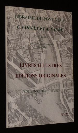 Librairie du Pont Neuf - C. Coulet et A. Faure (n°123) : Livres illustrés, éditions originales. Editions collectives