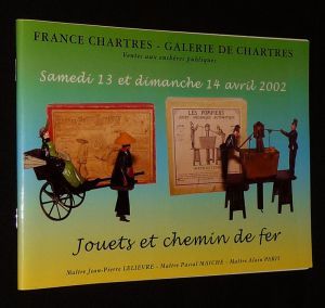 France Chartres - Galerie de Chartres - Jouets et chemins de fer (Vente aux enchères du 13 et 14 avril 2002)