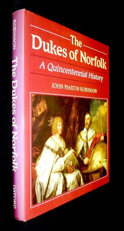 The Dukes of Norfolk : A Quincentennial History