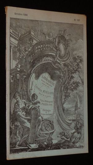 Librairie Albert Foulard (successeur de son père Charles Foulard) - Catalogue de livres d'occasion n°157, octobre 1906