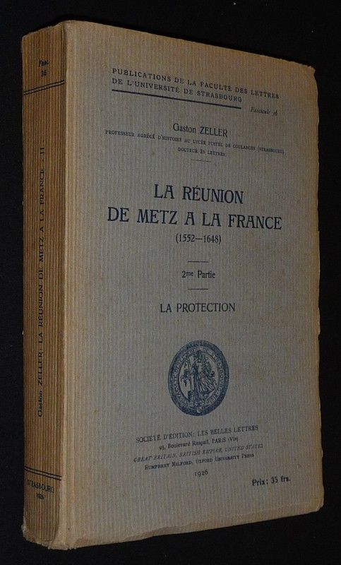 Le Réunion de Metz à la France (1552-1648). Deuxième partie : La protection