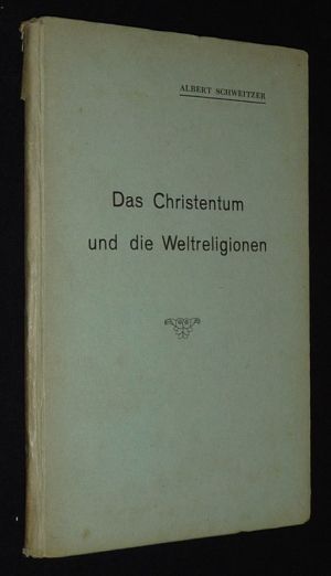Das Christentum und die Weltreligionen