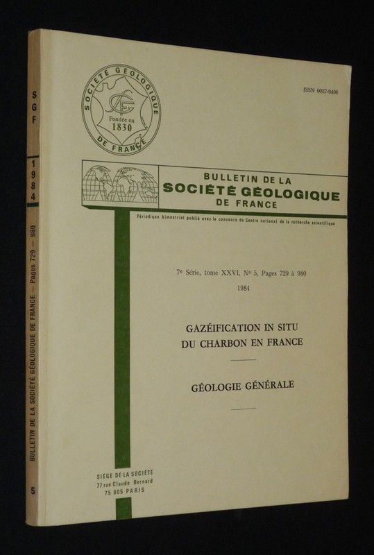Bulletin de la Société géologique de France (7e série, tome 26, n°5, octobre 1984) : Gazéification en Situ du Charbon en France - Géologie générale