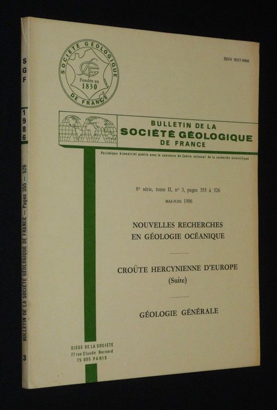Bulletin de la Société géologique de France (8e série, tome 2, n°3, mai-juin 1986) : Nouvelles recherches en géologie océanique - Croûte hercynienne d'Europe (Suite)