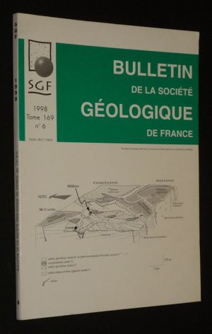 Bulletin de la Société géologique de France (Tome 169, n°6, 1998)