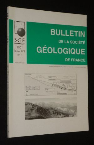 Bulletin de la Société géologique de France (Tome 172, n°1, 2001)
