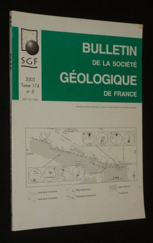 Bulletin de la Société géologique de France (Tome 174, n°5, 2003)