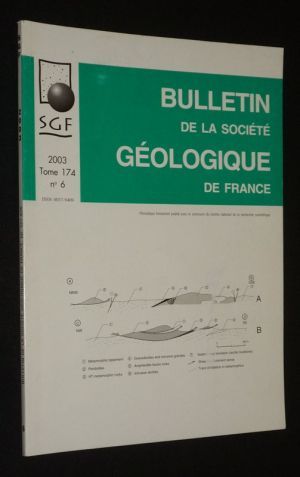 Bulletin de la Société géologique de France (Tome 174, n°6, 2003)