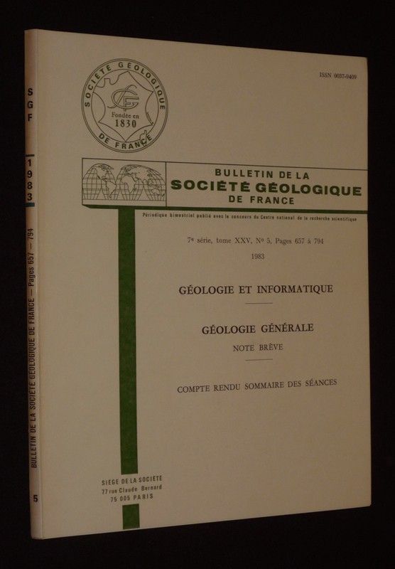 Bulletin de la Société géologique de France (7e Série, Tome 25, n°5, 1983) : Géologie et informatique - Géologie générale