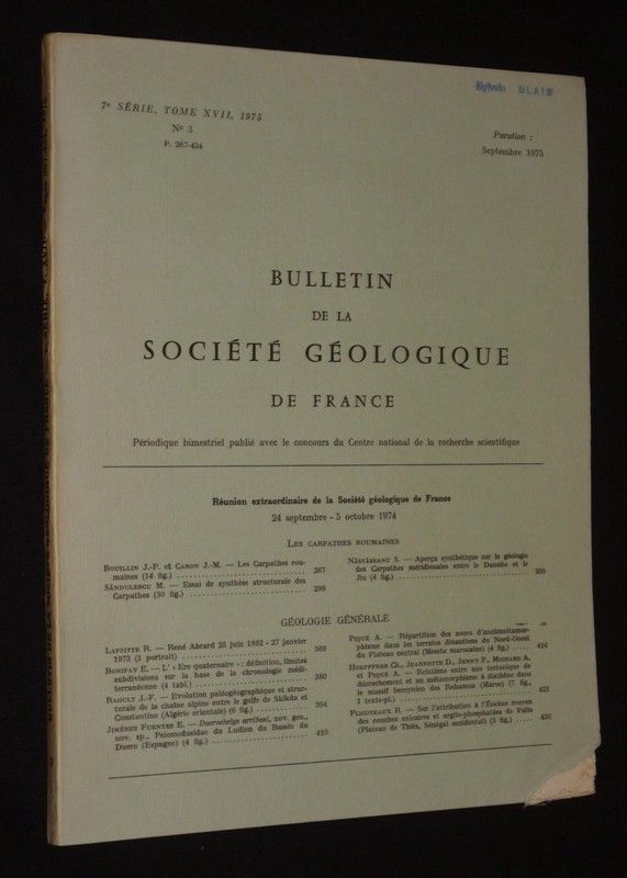 Bulletin de la Société géologique de France (7e Série, Tome 17, n°3, 1975) : Les Carpathes roumaines - Géologie générale
