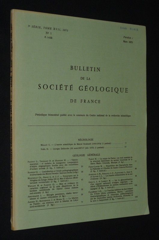 Bulletin de la Société géologique de France (7e Série, Tome 17, n°3, 1975) : Nécrologie - Géologie générale