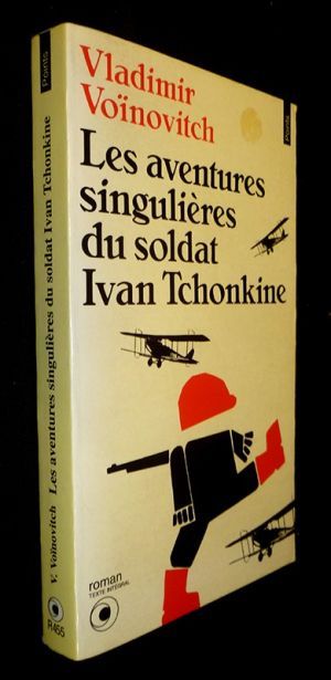 Les aventures singulières du soldat Ivan Tchonkine