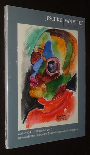 Jeschke / Van Vliet Auctions Berlin - Auktion 124, 7. Dezember 2018: Wertvolle Bücher, Dekorative Graphik, Historische Photographie