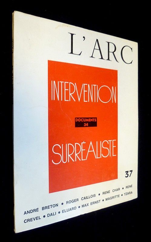 L'Arc - Documents 34 : Intervention surréaliste