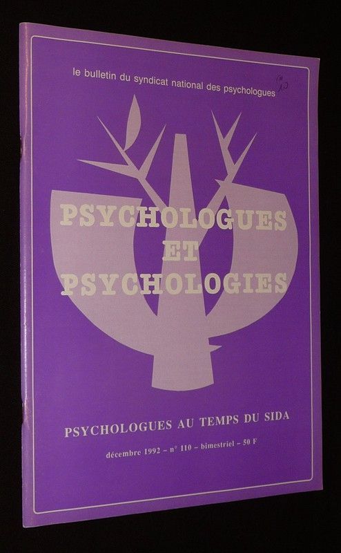 Psychologues et psychologies (n°110, décembre 1992) : Psychologues au temps du SIDA