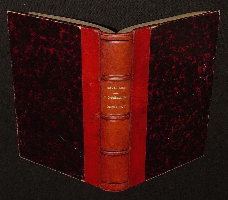 Un Magistrat homme de lettres au dix-huitième siècle : Le Président Hénault, 1685-1770, sa vie, ses oeuvres