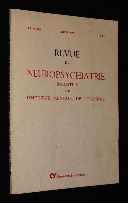 Revue de neuropsychiatrie infantile et d'hygiène mentale de l'enfance (23e année - n°7, juillet 1975)