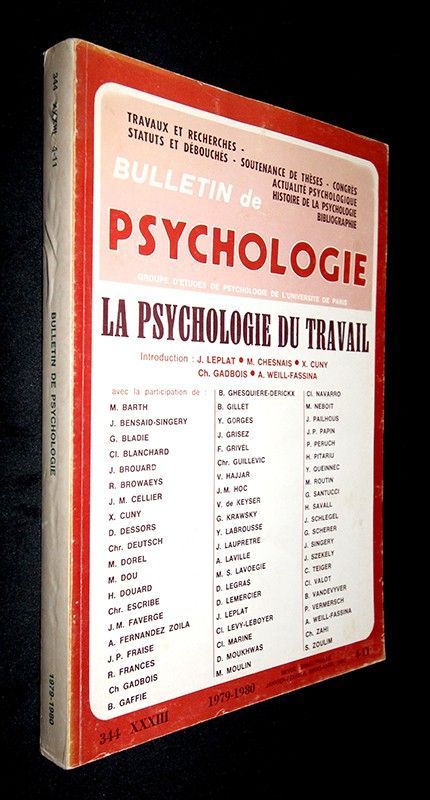Bulletin de psychologie (n°344, tome XXXIII, 1979-1980, 4-11) : La psychologie du travail