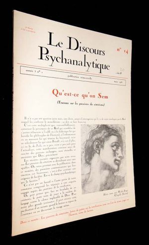 Le Discours Psychanalytique n°14 (Année 5 - Mars 1985) : Qu'est-ce qu'on Sem (Travaux sur les passions du sémitisme)