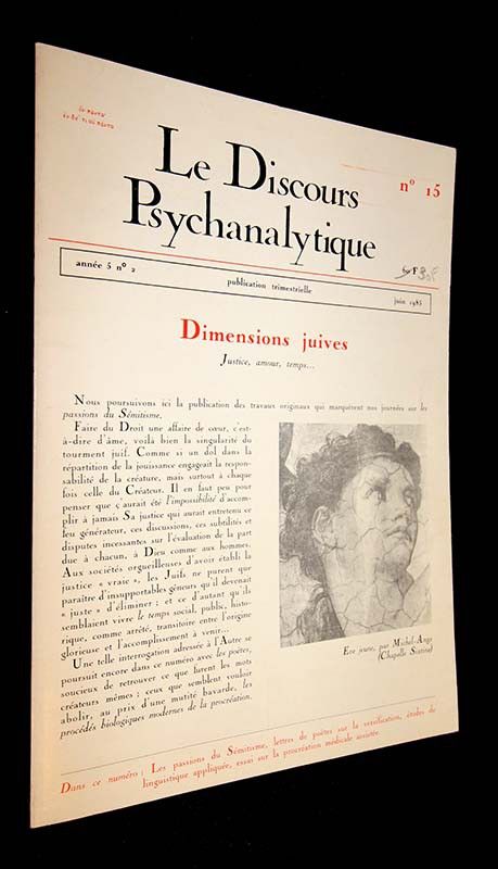 Le Discours Psychanalytique n°15 (Année 5 - Juin 1985) : Dimensions juives - Justice, amour, temps...