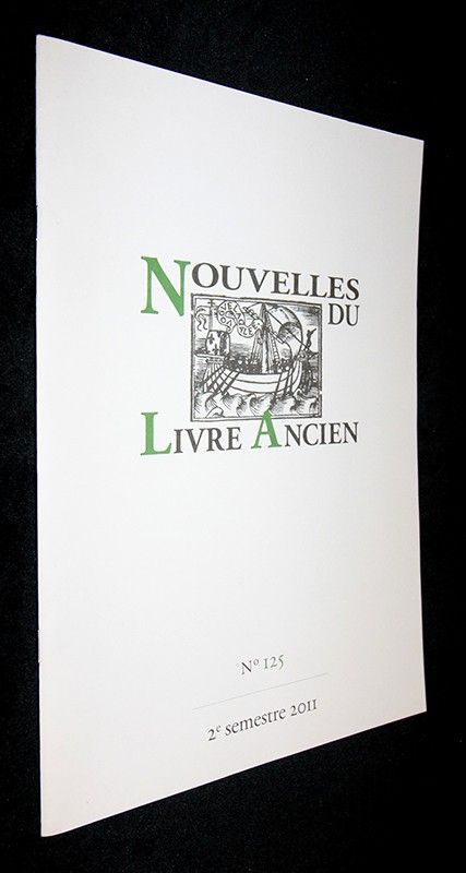 Nouvelles du Livre Ancien n°125 (2e semestre 2011)