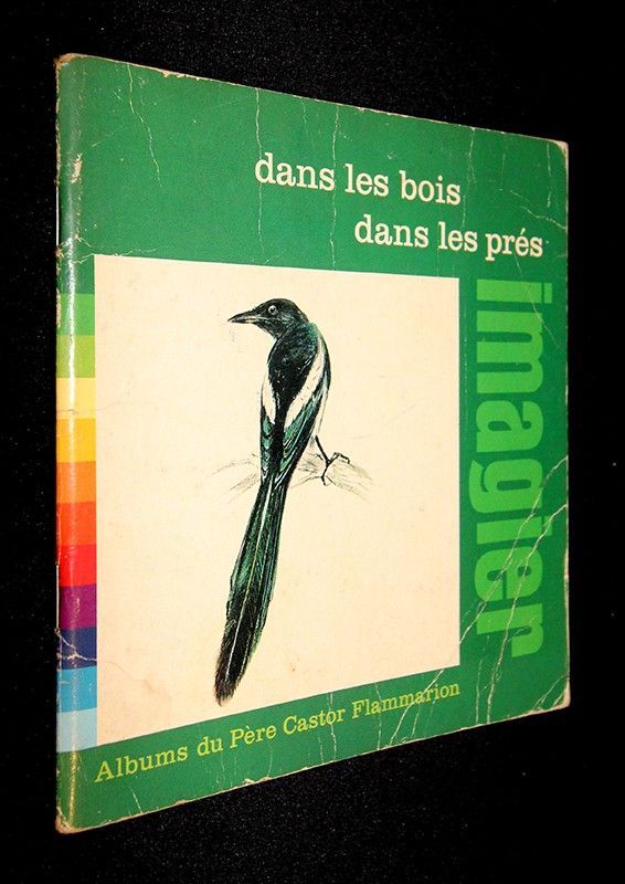 Dans les bois, dans les prés