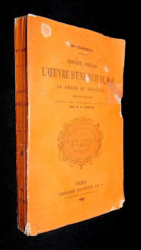 Cousine Phillis. L'oeuvre d'une nuit de mai. Le héros du fossoyeur