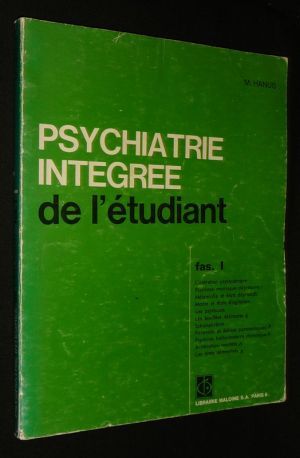 Psychiatrie intégrée de l'étudiant, fascicule 1