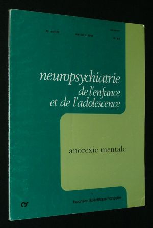 Neuropsychiatrie de l'enfance et de l'adolescence (32e année - n°5-6, mai-juin 1984) : Anorexie mentale