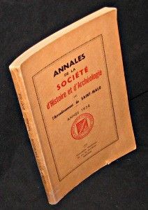 Annales de la société d'histoire et d'archéologie de l'arrondissement de Saint Malo années 1958