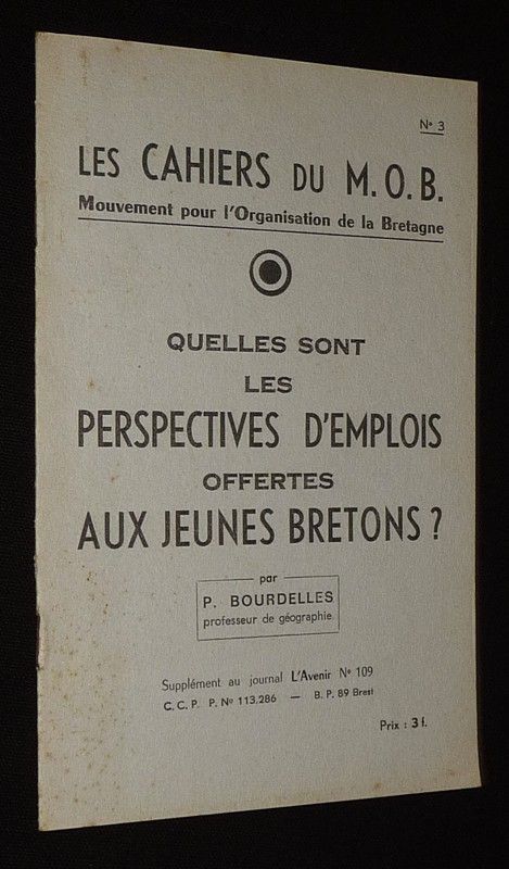 Les cahiers du M.O.B. (n°3) : Quelles sont les perspectives d'emplois offertes aux jeunes bretons ?
