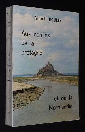 Aux confins de la Bretagne et de la Normandie
