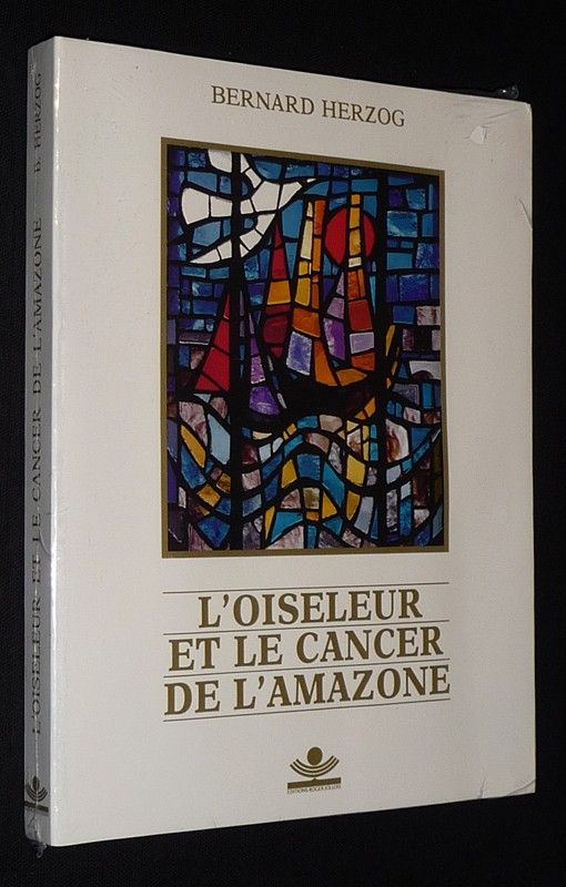 L'Oiseleur et le cancer de l'Amazone