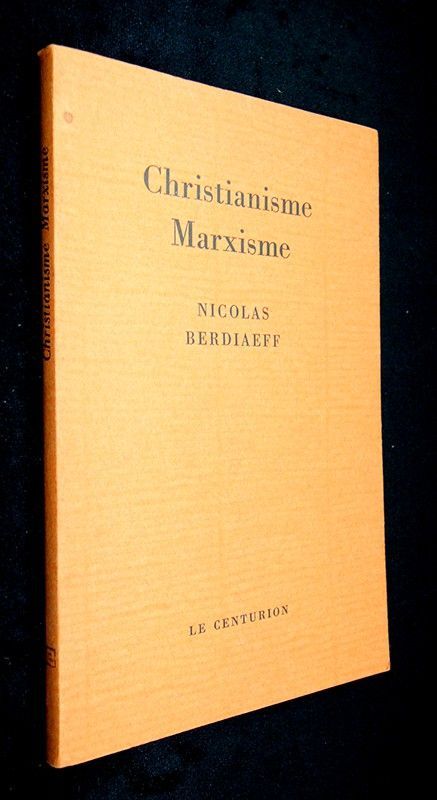 Christiannisme Marxisme : Conception chrétienne et conception marxiste de l'histoire