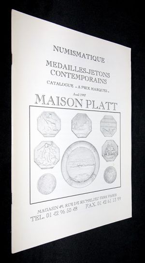Maison Platt - Catalogue de monnaies "à prix marqués", avril 1997 : médailles-jetons contemporains